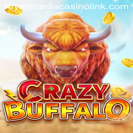 Exploring the Thrilling World of CRAZYBUFFALO: A Premier Game at Royal Manila Casino