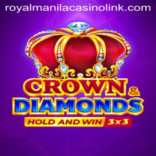 Experience the Thrill of Crowndiamonds at Royal Manila Casino