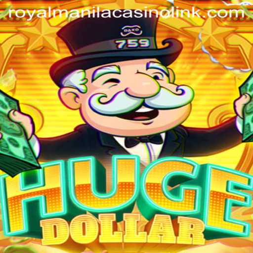 Exploring HugeDollar: A Thrilling Adventure at Royal Manila Casino
