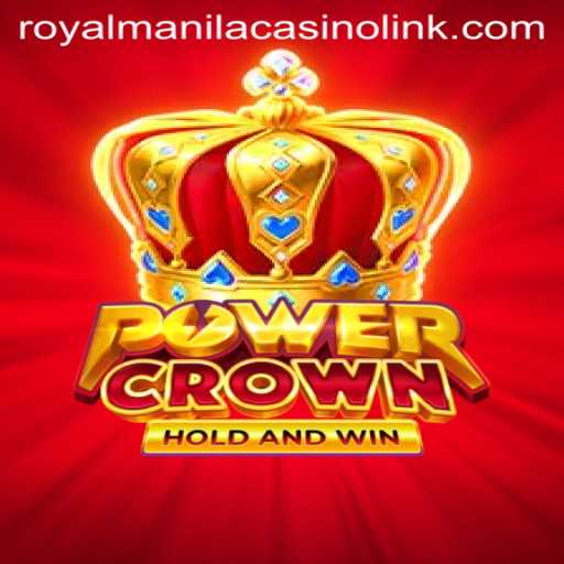 PowerCrown: The Ultimate Gaming Experience with a Royal Twist