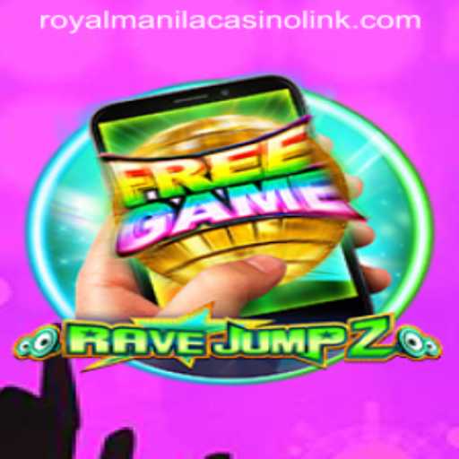 Unveiling RaveJump2M: The New Gaming Sensation with a Royal Manila Casino Connection